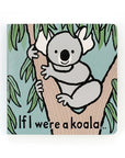 If I Were A Koala Board Book